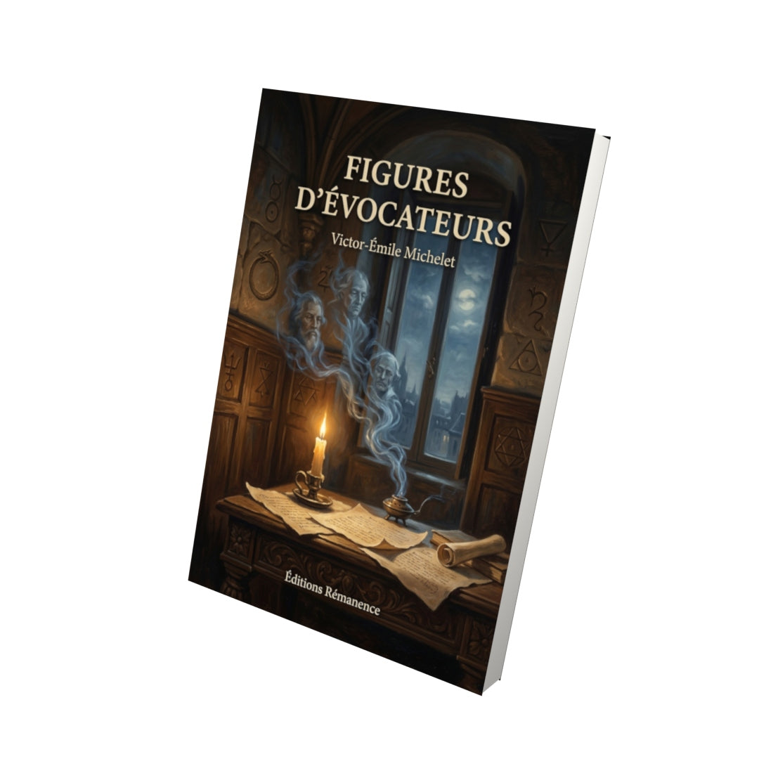 Livre Figures d’évocateurs par Victor-Émile Michelet - Vue 3D - Editions Remanence