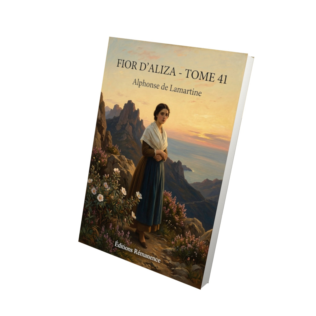 Livre Fior d’Aliza - Tome 41 par Alphonse de Lamartine - Vue 3D - Editions Remanence