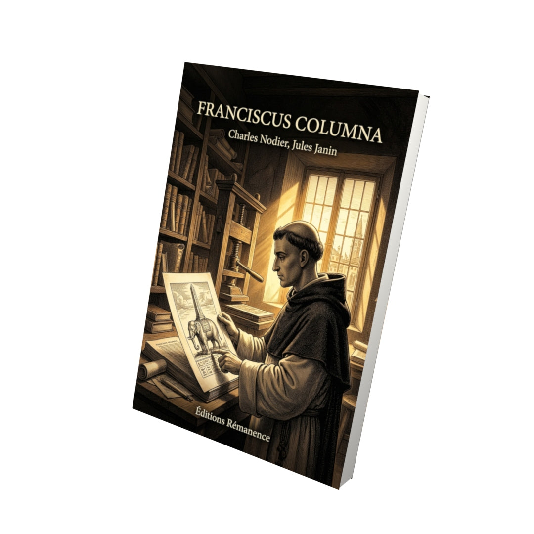 Livre Franciscus Columna par Charles Nodier, Jules Janin - Vue 3D - Editions Remanence