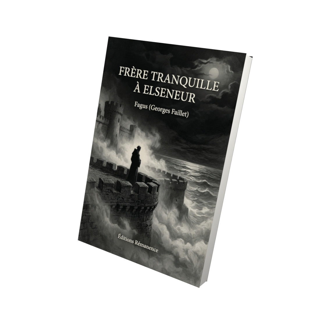 Livre Frère Tranquille à Elseneur par Fagus (Georges Faillet) - Vue 3D - Editions Remanence