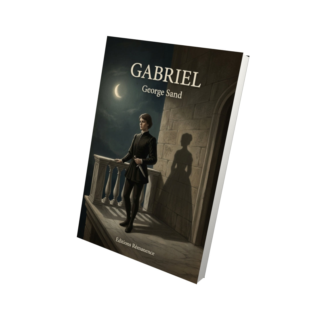 Livre Gabriel - George Sand - Vue 3D - Editions Remanence
