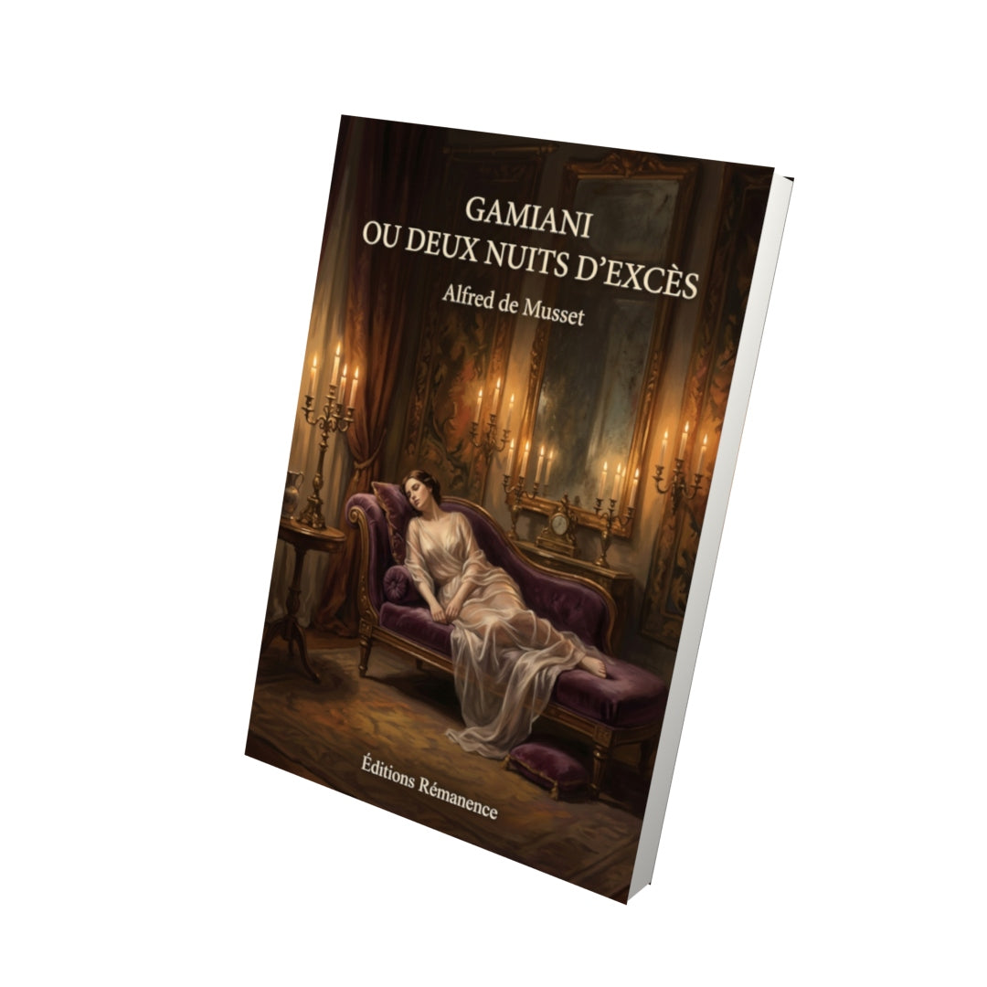 Livre Gamiani ou deux nuits d’excès par Alfred de Musset - Vue 3D - Editions Remanence