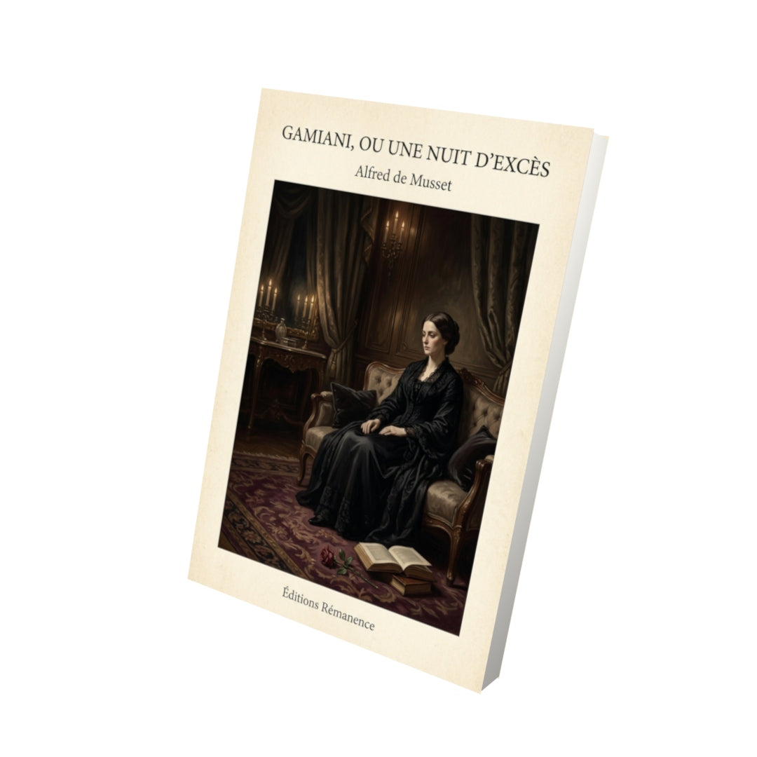 Livre Gamiani, ou Une nuit d'excès - Alfred de Musset - Vue 3D - Editions Remanence