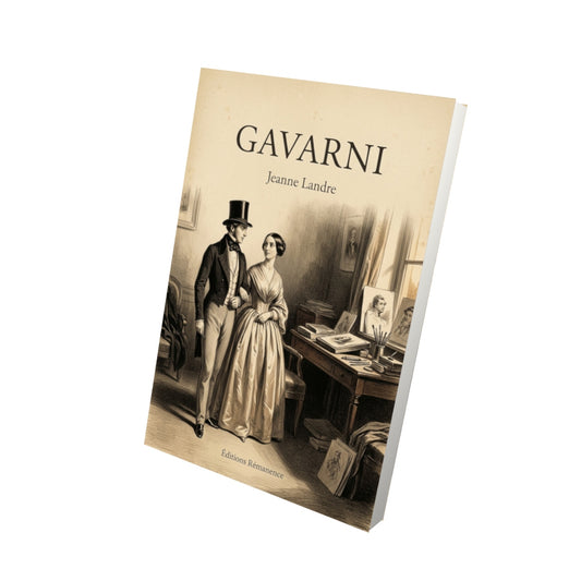 Livre Gavarni par Eugène de Mirecourt - Vue 3D - Editions Remanence