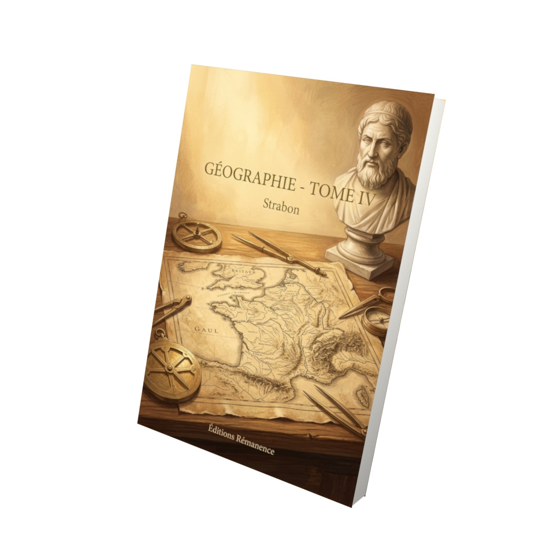 Livre Géographie - Tome IV par Strabon - Vue 3D - Editions Remanence