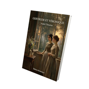 Gertrude et Veronique - André Theuriet