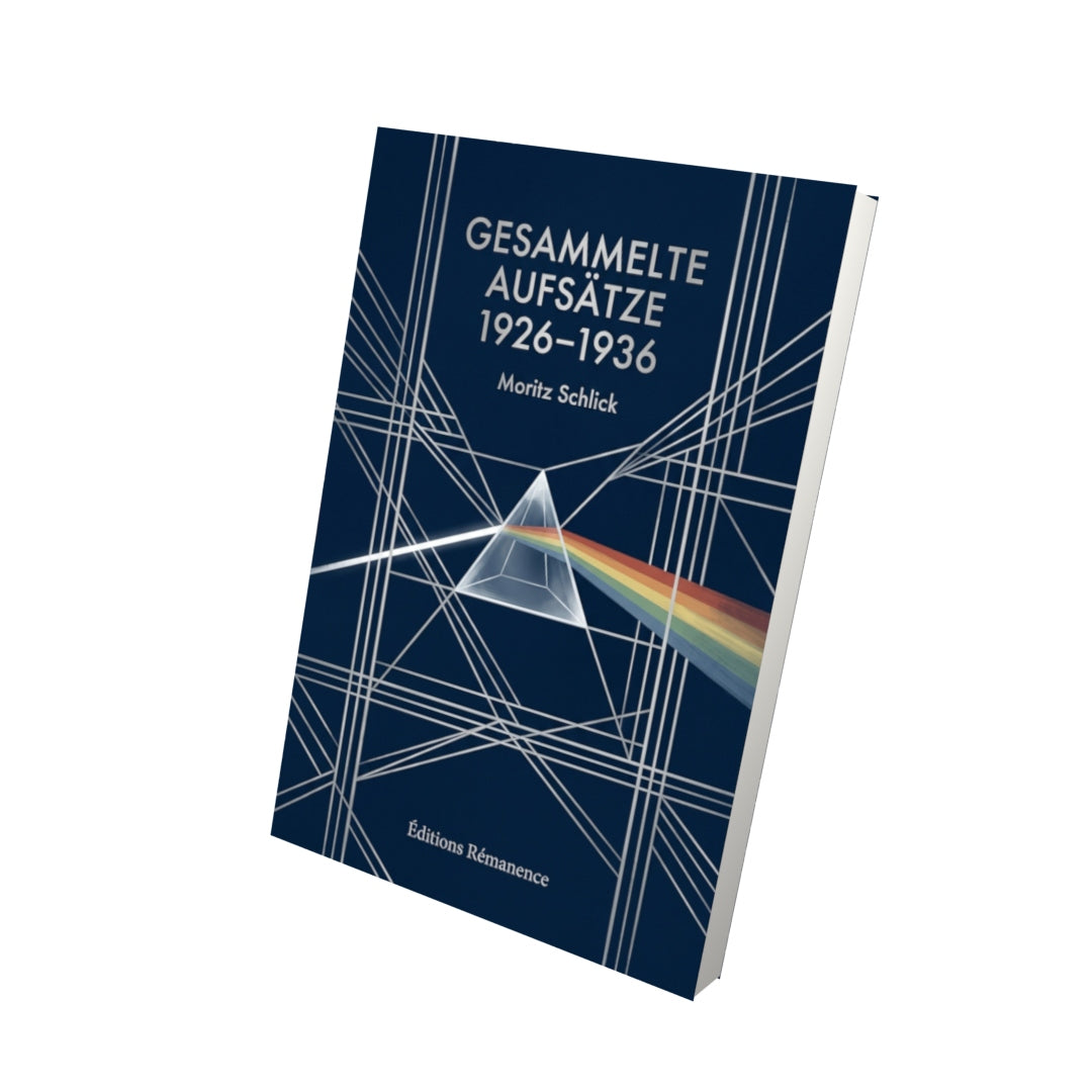 Livre Gesammelte Aufsätze 1926–1936 par Moritz Schlick - Vue 3D - Editions Remanence