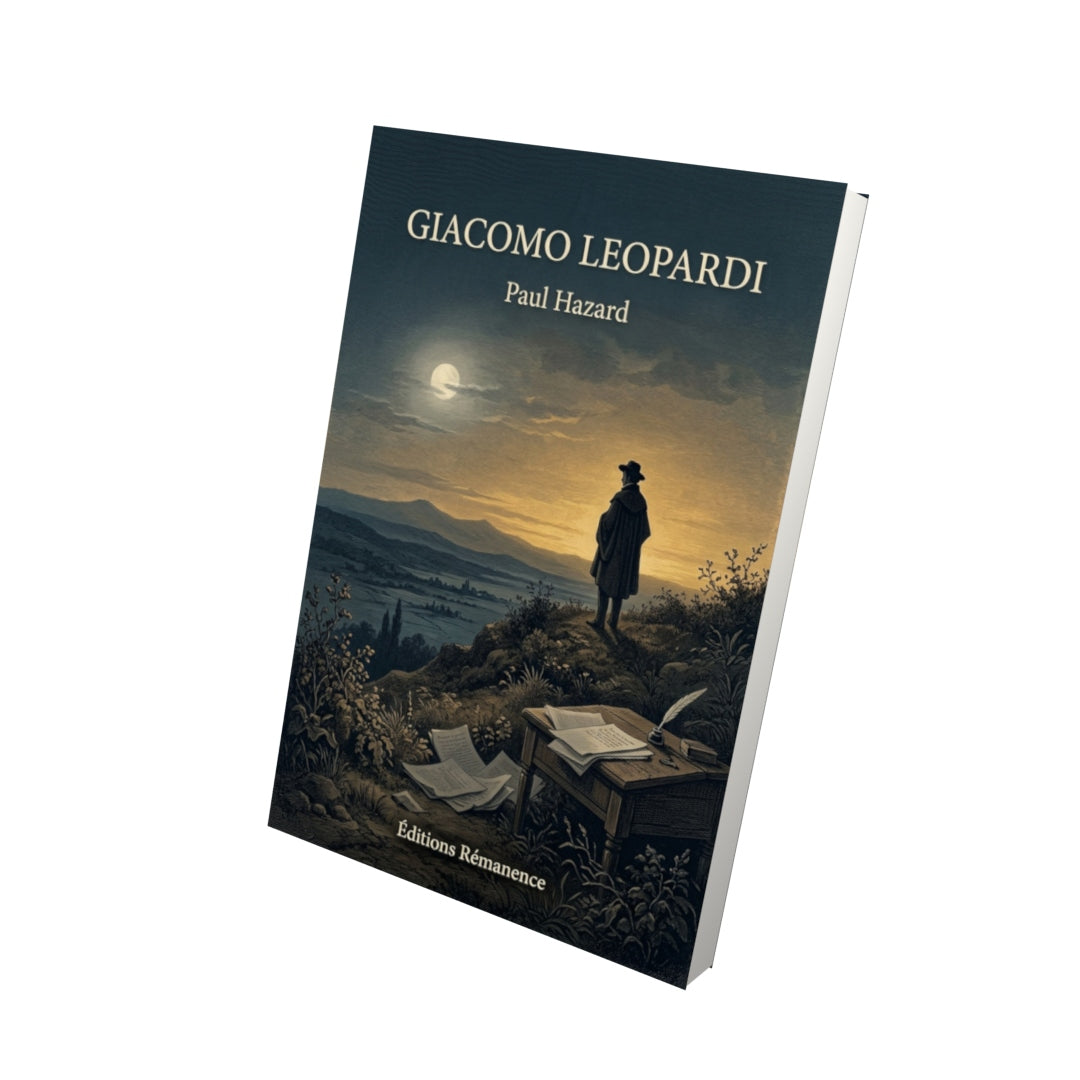 Livre Giacomo Leopardi par Paul Hazard - Vue 3D - Editions Remanence
