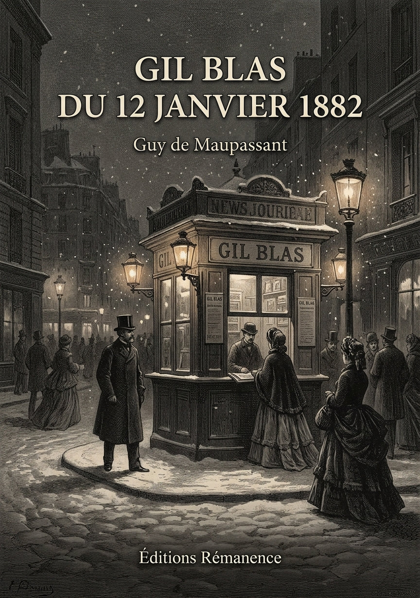Livre Gil Blas du 12 janvier 1882 par Guy de Maupassant - Couverture - Editions Remanence