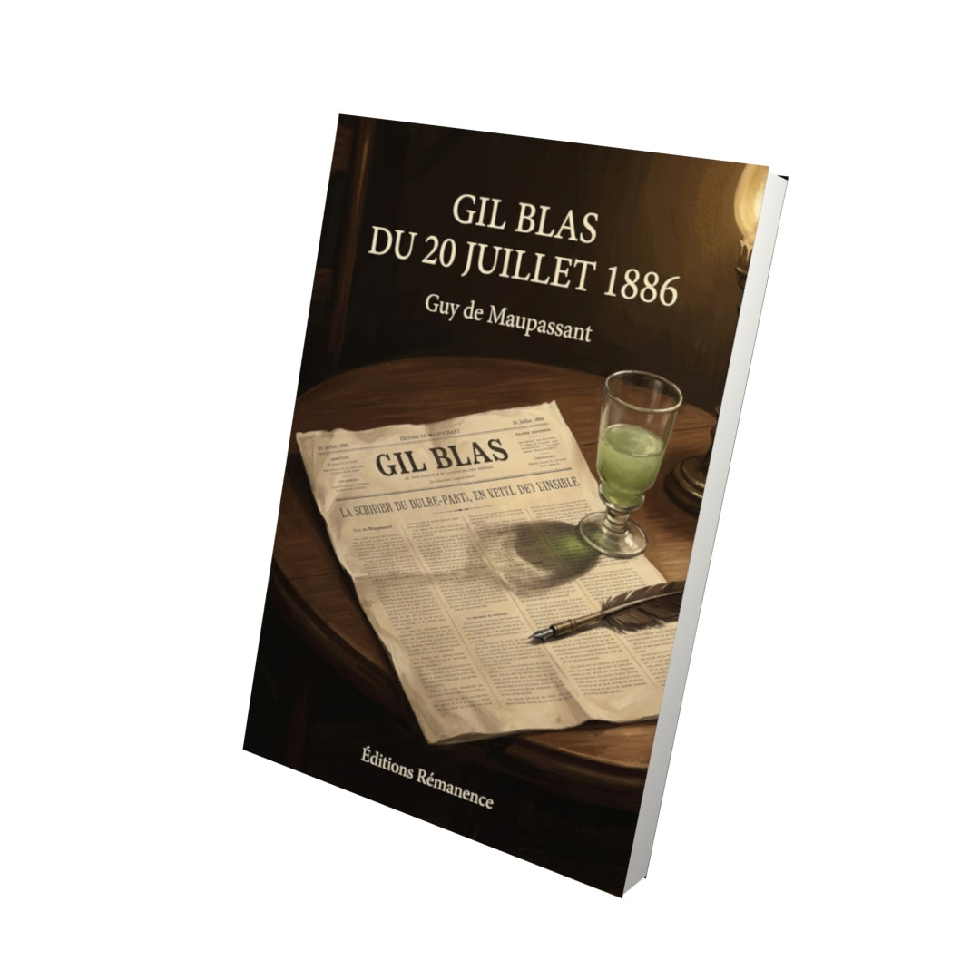 Livre Gil Blas du 20 juillet 1886 par Guy de Maupassant - Vue 3D - Editions Remanence
