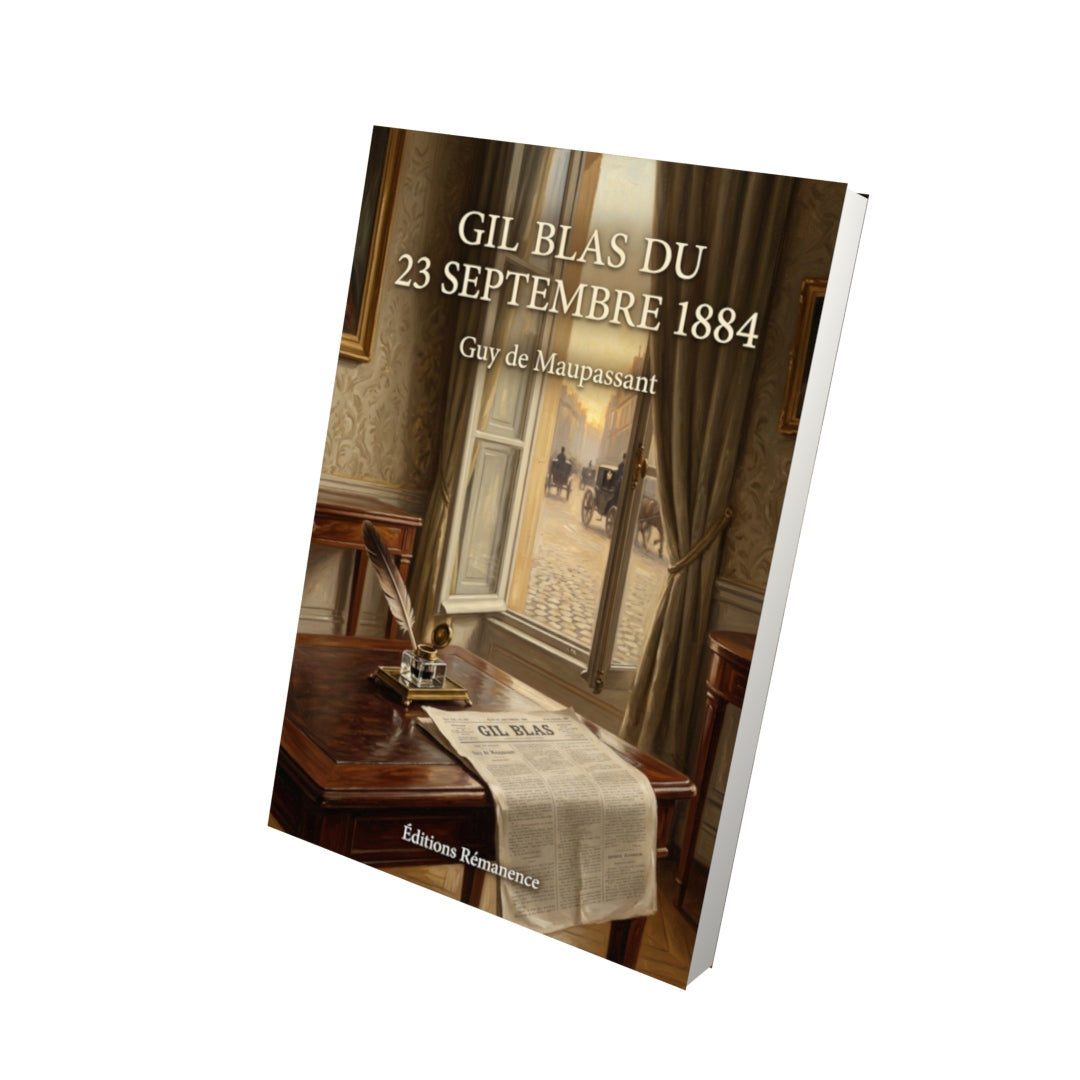 Livre Gil Blas du 23 septembre 1884 par Guy de Maupassant - Vue 3D - Editions Remanence