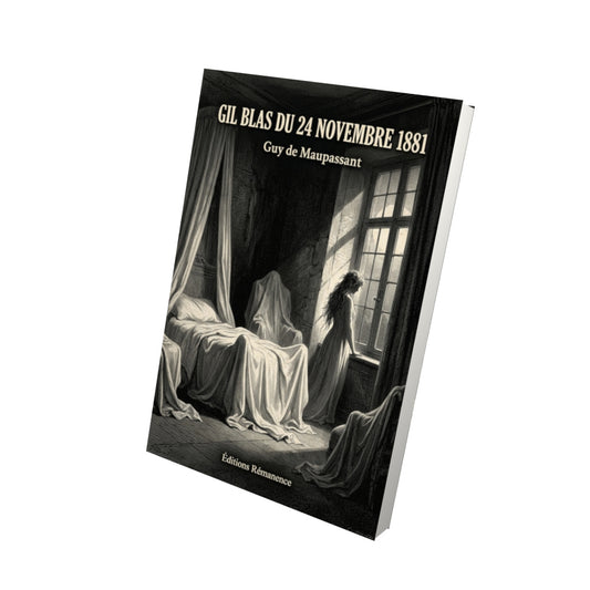 Livre Gil Blas du 24 novembre 1881 par Guy de Maupassant - Vue 3D - Editions Remanence