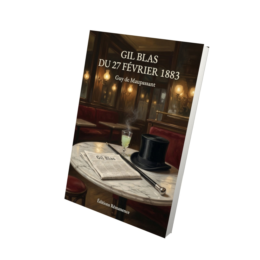 Livre Gil Blas du 27 février 1883 par Guy de Maupassant - Vue 3D - Editions Remanence