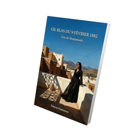 Livre Gil Blas du 9 février 1882 par Guy de Maupassant - Vue 3D - Editions Remanence