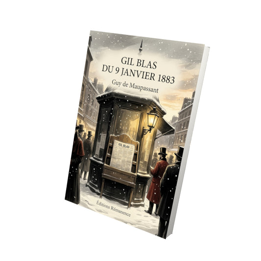 Livre Gil Blas du 9 janvier 1883 par Guy de Maupassant - Vue 3D - Editions Remanence
