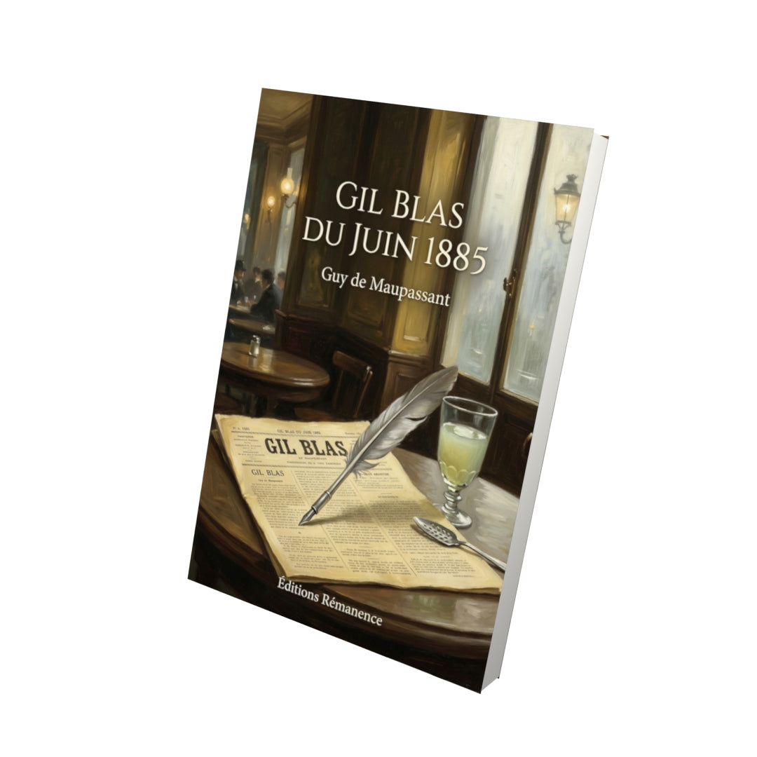 Livre Gil Blas du  juin 1885 par Guy de Maupassant - Vue 3D - Editions Remanence