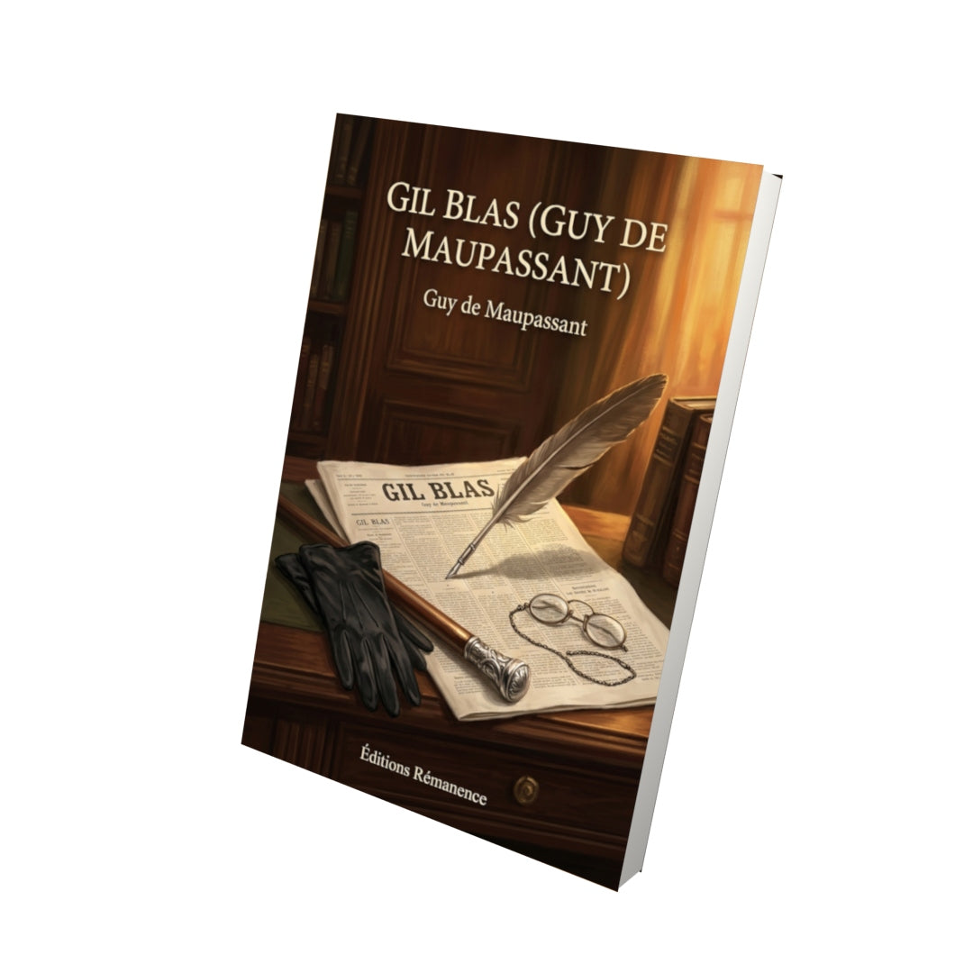 Livre Gil Blas (Guy de Maupassant) par Guy de Maupassant - Vue 3D - Editions Remanence