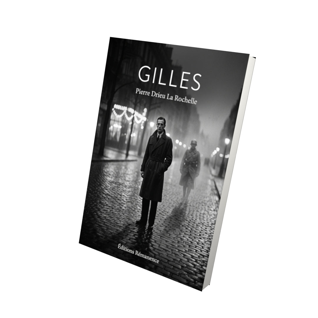 Livre Gilles par Pierre Drieu La Rochelle - Vue 3D - Editions Remanence