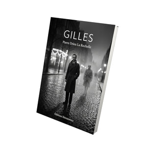 Gilles - Pierre Drieu La Rochelle