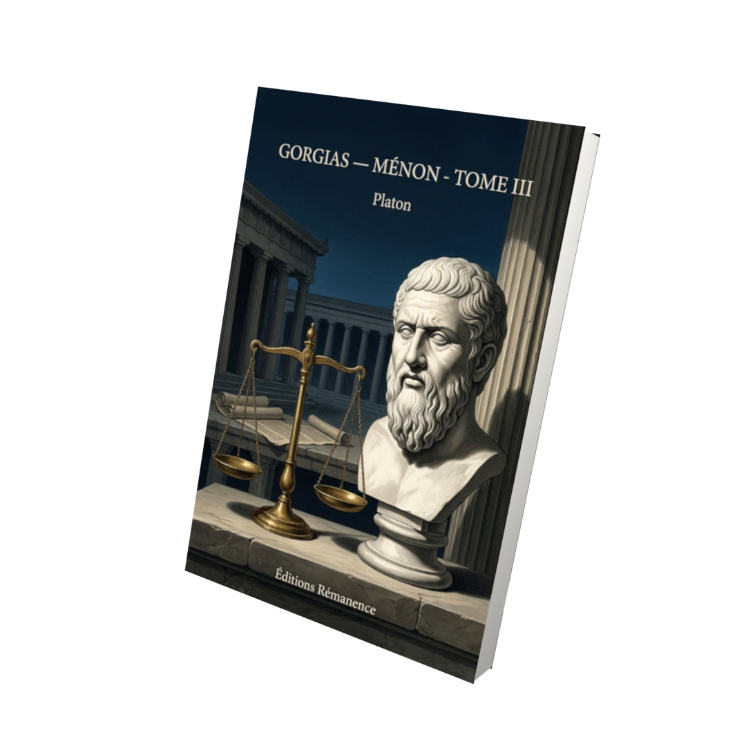 Livre Gorgias — Ménon - Tome III par Platon - Vue 3D - Editions Remanence