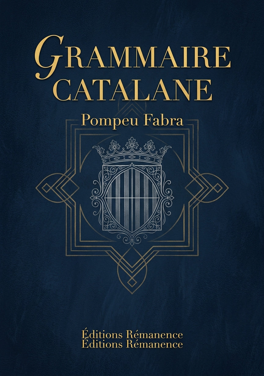 Livre Grammaire catalane par Pompeu Fabra - Couverture - Editions Remanence