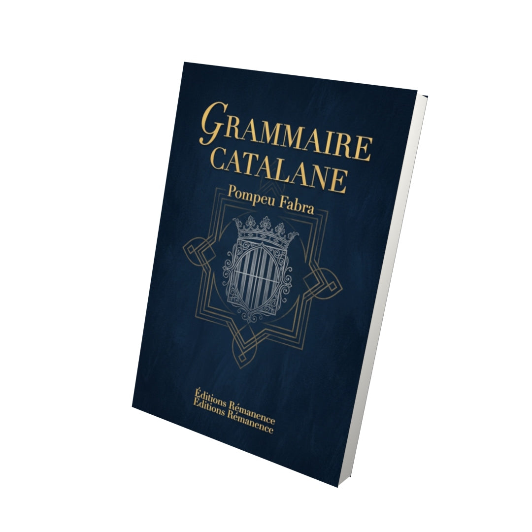 Livre Grammaire catalane par Pompeu Fabra - Vue 3D - Editions Remanence