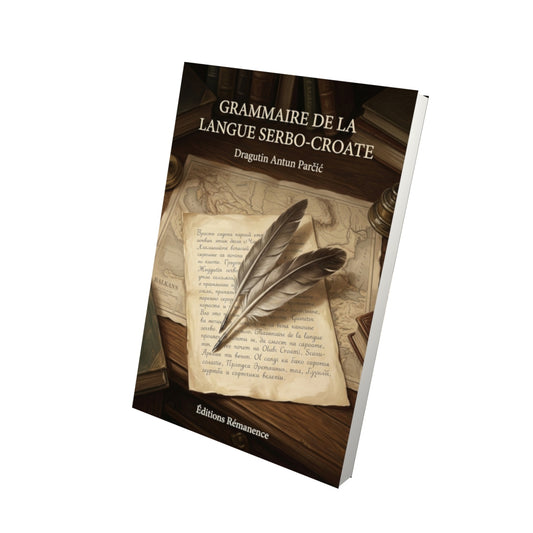 Livre Grammaire de la langue serbo-croate par Dragutin Antun Parčić - Vue 3D - Editions Remanence