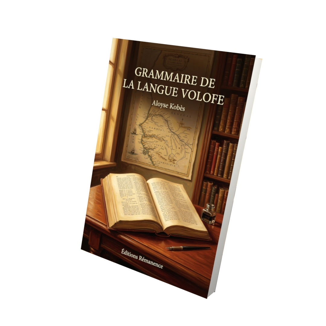 Livre Grammaire de la langue volofe par Aloyse Kobès - Vue 3D - Editions Remanence