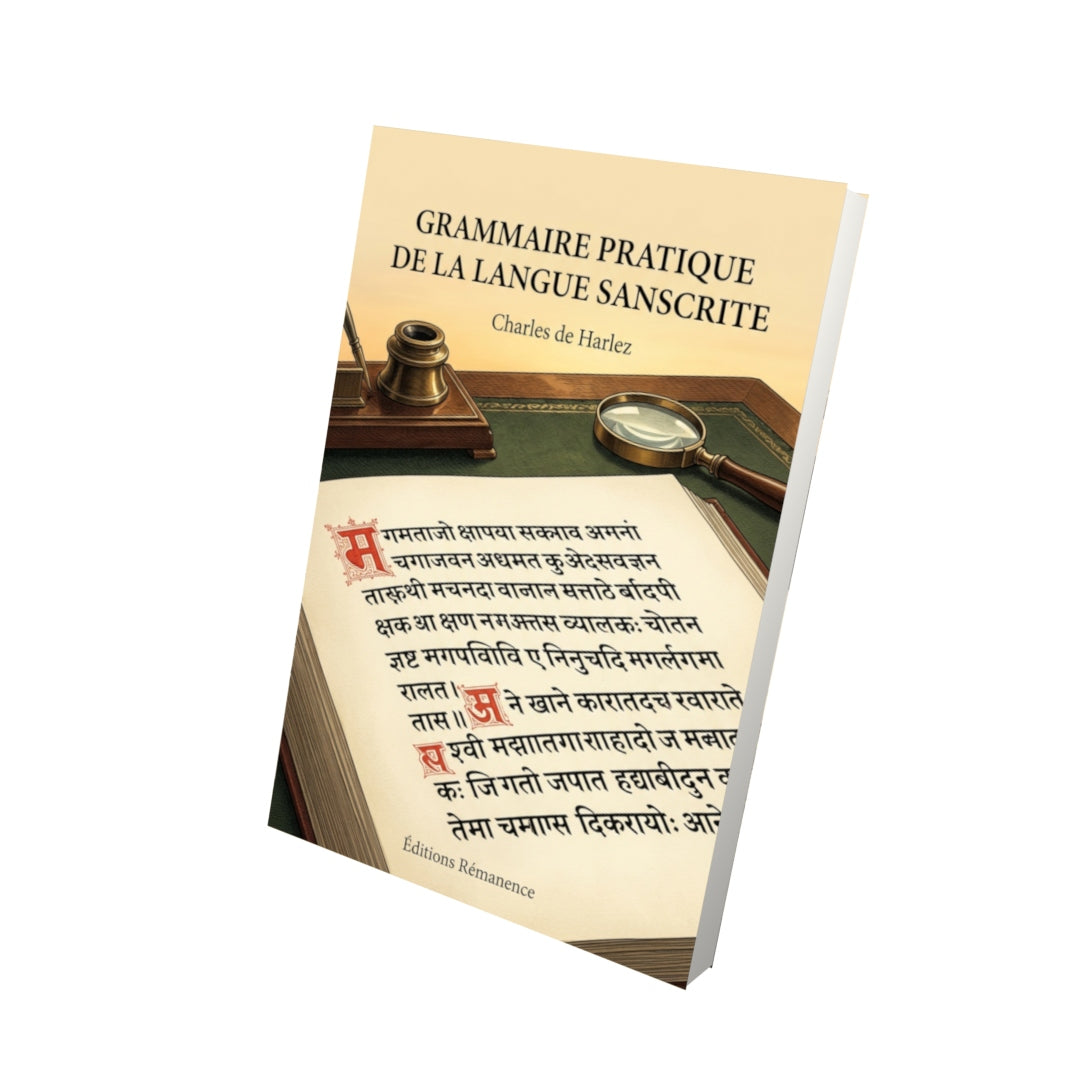 Livre Grammaire pratique de la langue sanscrite par Charles de Harlez - Vue 3D - Editions Remanence