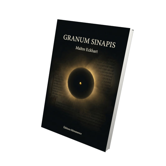 Livre Granum Sinapis par Maître Eckhart - Vue 3D - Editions Remanence
