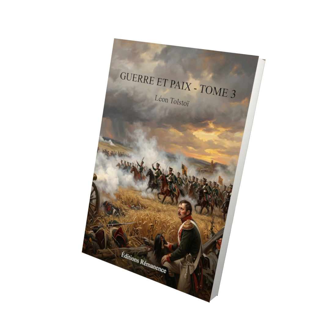 Livre Guerre et Paix - Tome 3 par Léon Tolstoï - Vue 3D - Editions Remanence