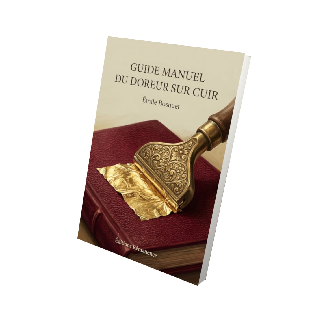 Livre Guide manuel du doreur sur cuir par Émile Bosquet - Vue 3D - Editions Remanence