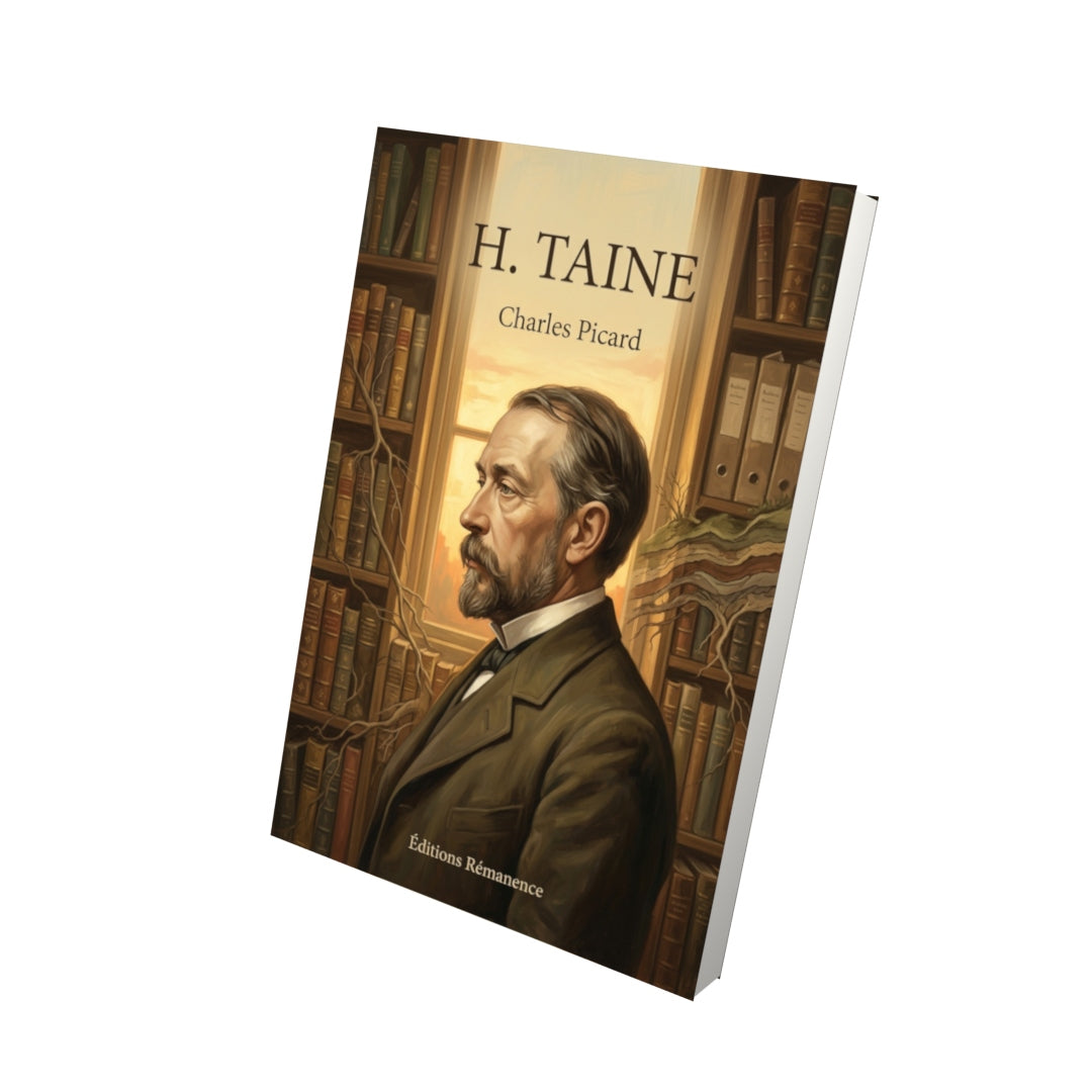 Livre H. Taine par Charles Picard - Vue 3D - Editions Remanence