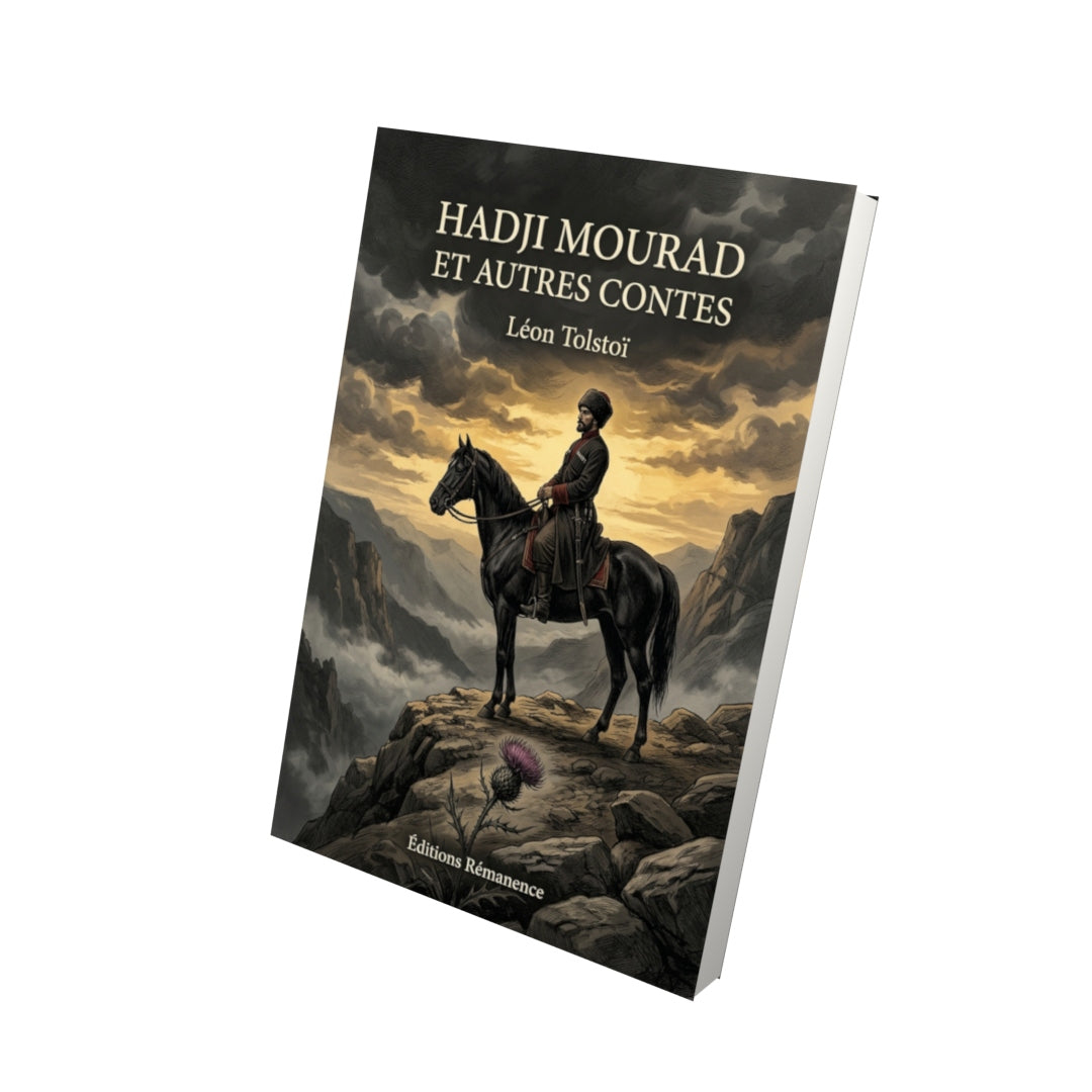 Livre Hadji Mourad et autres contes par Léon Tolstoï - Vue 3D - Editions Remanence