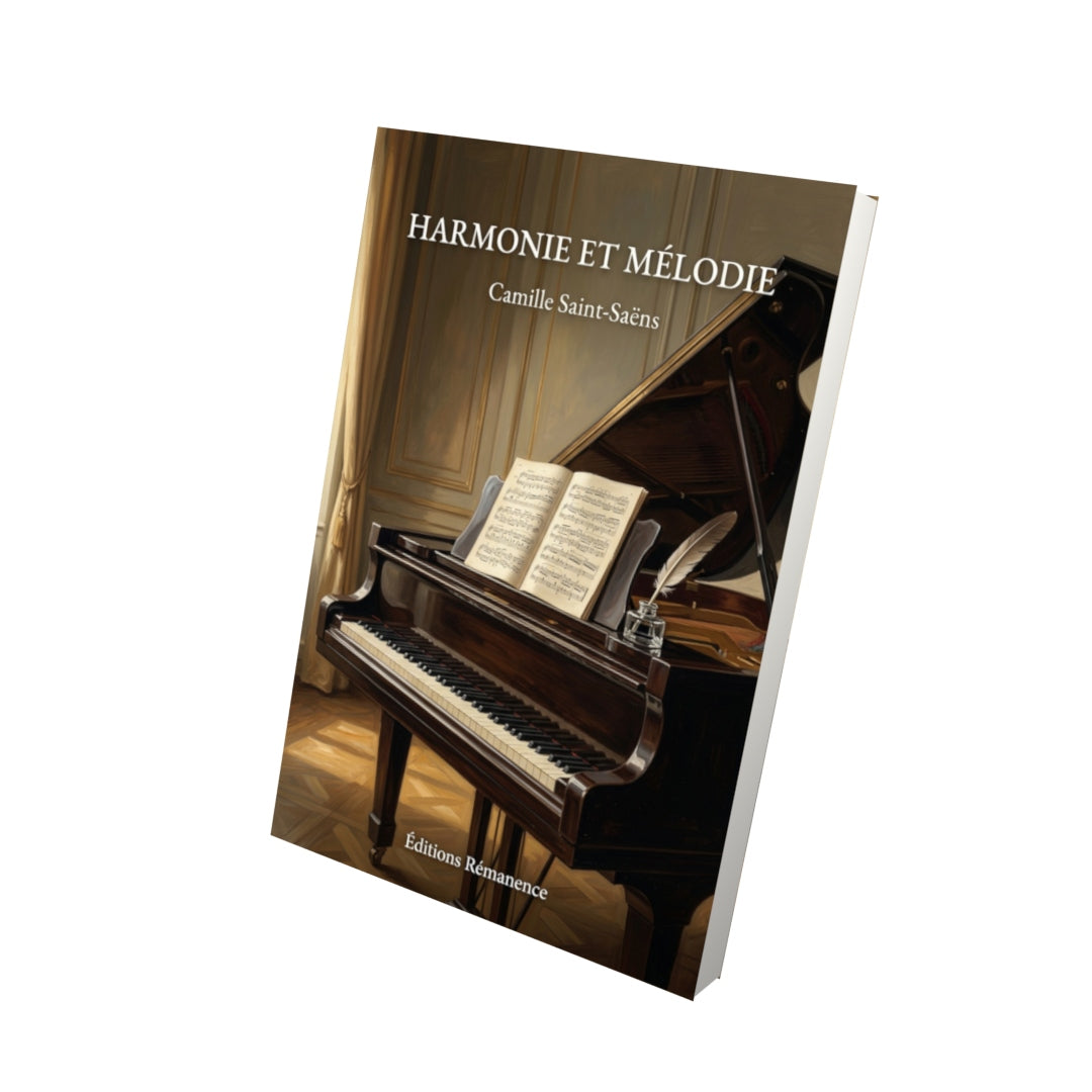 Livre Harmonie et Mélodie par Camille Saint-Saëns - Vue 3D - Editions Remanence