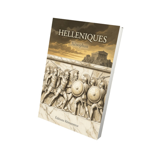 Livre Helleniques - Xénophon - Vue 3D - Editions Remanence