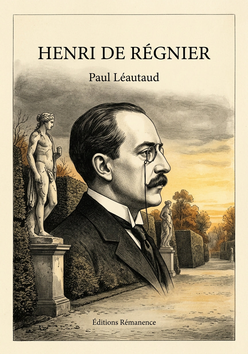 Livre Henri de Régnier par Paul Léautaud - Couverture - Editions Remanence