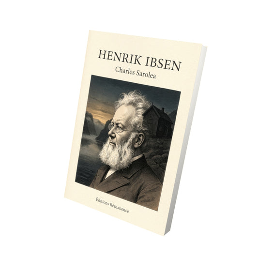 Livre Henrik Ibsen par Charles Sarolea - Vue 3D - Editions Remanence