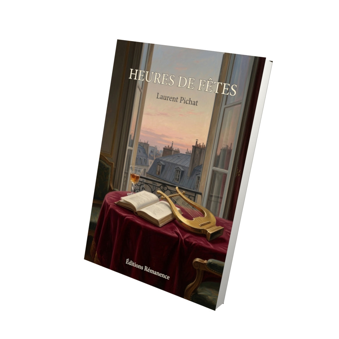 Livre Heures de fêtes par Laurent Pichat - Vue 3D - Editions Remanence