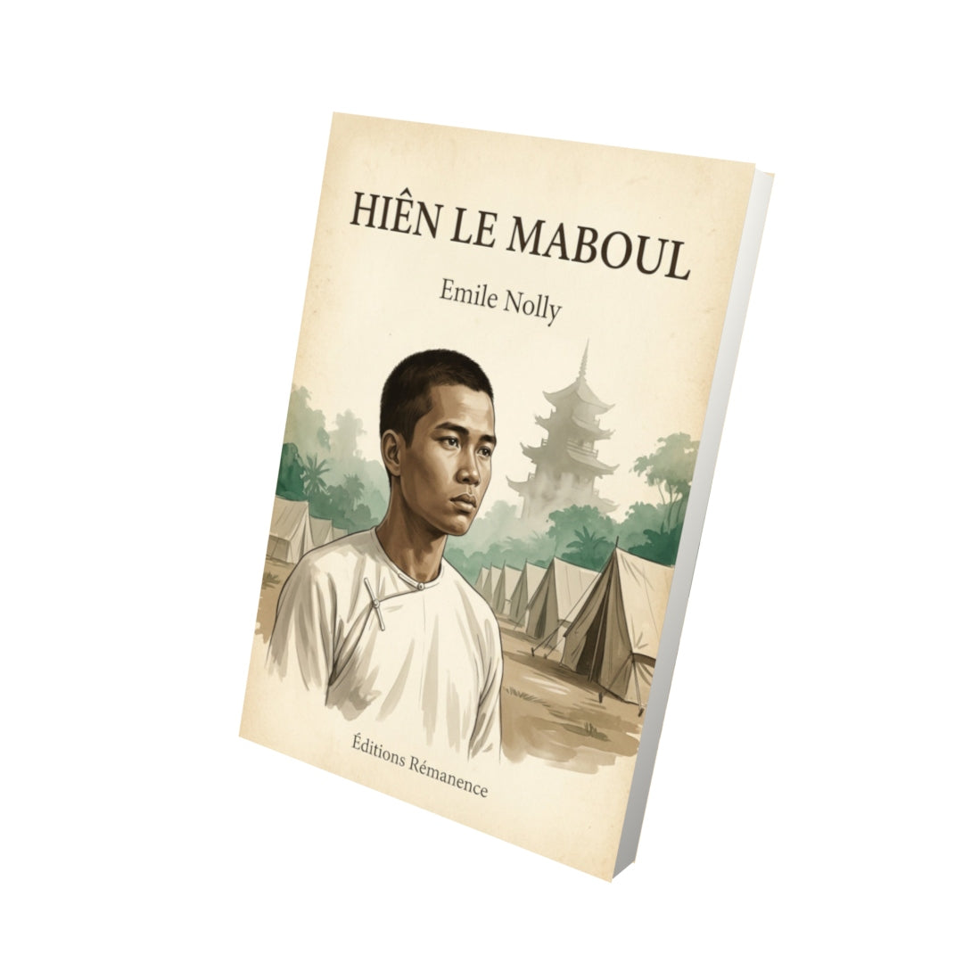 Livre Hiên le Maboul - Emile Nolly - Vue 3D - Editions Remanence