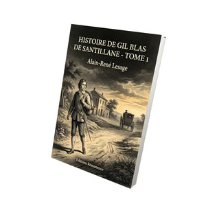 Histoire de Gil Blas de Santillane - Tome 2 - Alain-René Lesage