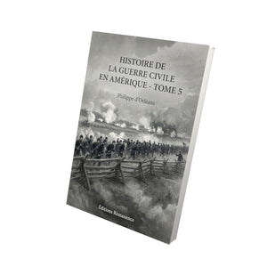 Histoire de la guerre civile en Amérique - Tome 5 - Philippe d’Orléans