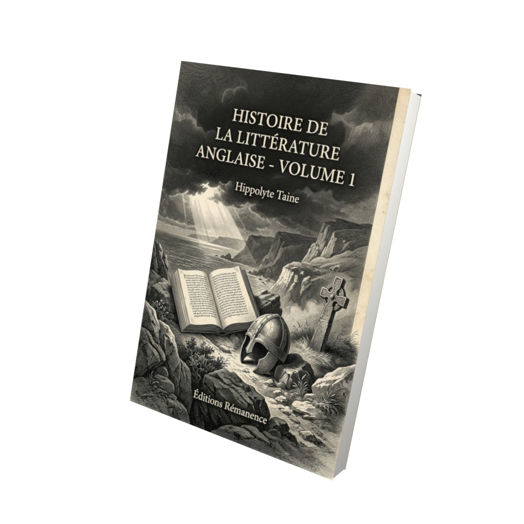 Livre Histoire de la Littérature Anglaise - Volume 1 - Hippolyte Taine - Vue 3D - Editions Remanence