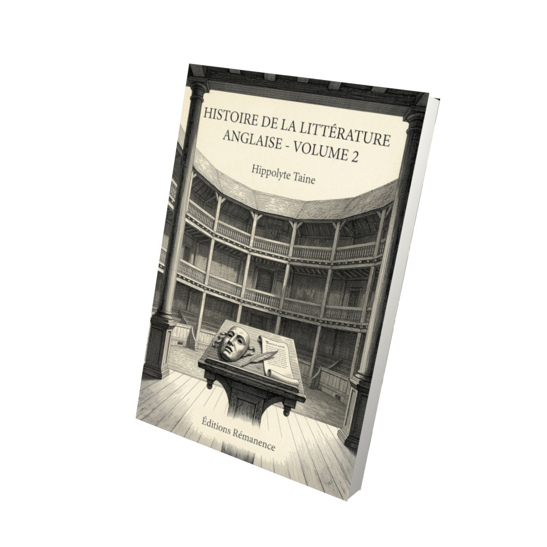 Livre Histoire de la Littérature Anglaise - Volume 2 - Hippolyte Taine - Vue 3D - Editions Remanence
