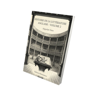 Histoire de la Littérature Anglaise - Volume 2 - Hippolyte Taine