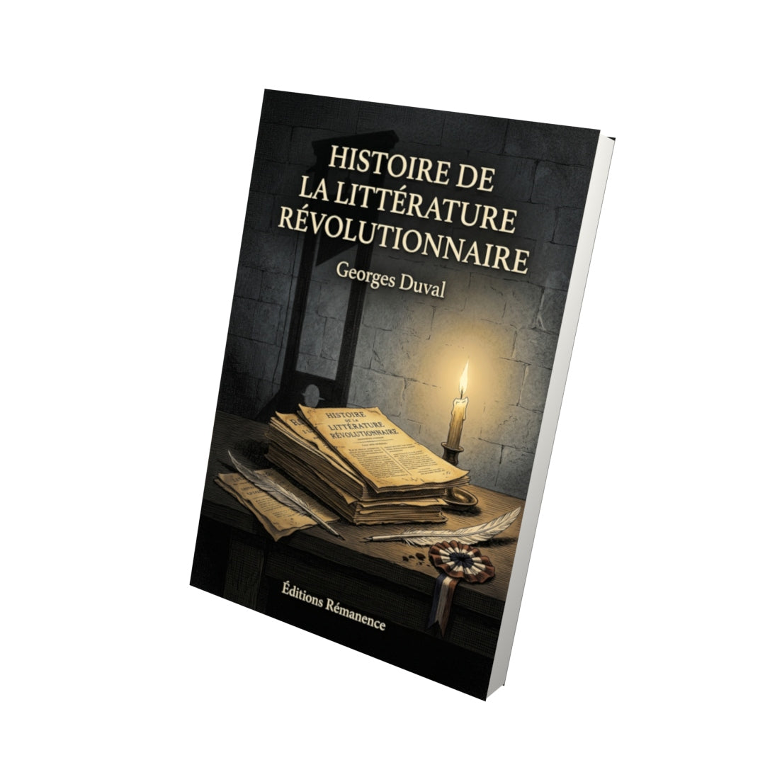 Livre Histoire de la littérature révolutionnaire par Georges Duval - Vue 3D - Editions Remanence