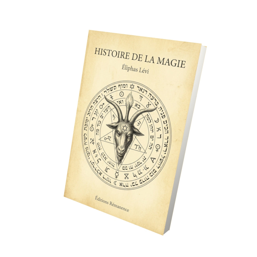 Livre Histoire de la magie - Éliphas Lévi - Vue 3D - Editions Remanence