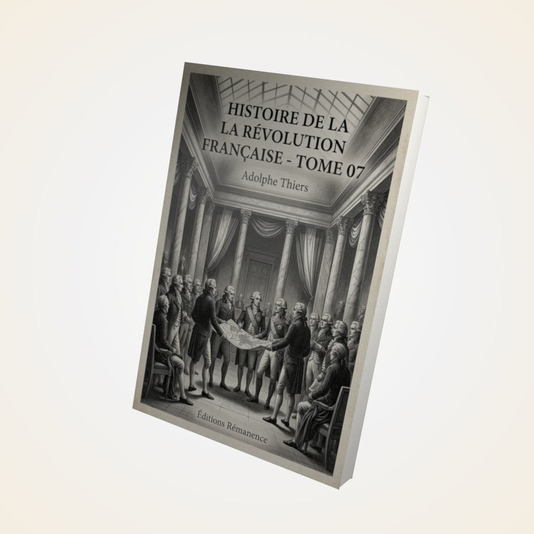 Livre Histoire de la Révolution française - Tome 07 - Adolphe Thiers - Couverture 3D