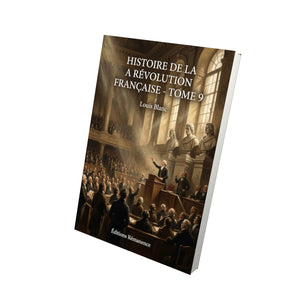 Histoire de la Révolution française - Tome 9 - Louis Blanc