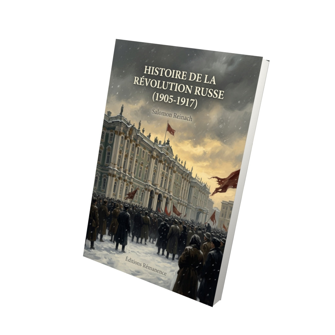 Livre Histoire de la Révolution russe (1905-1917) par Salomon Reinach - Vue 3D - Editions Remanence